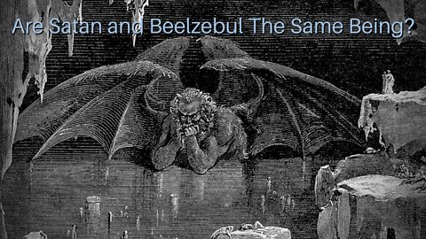 Are Satan and Beelzebul The Same Being?