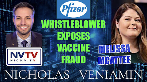 Pfizer Whistleblower Melissa McAttee Discusses Vaccine Fraud with Nicholas Veniamin