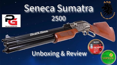 Seneca Sumatra 25 cal Unboxing & Review