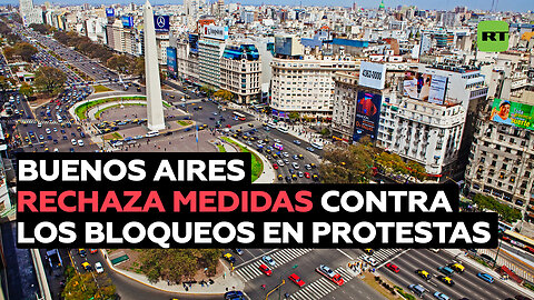 La provincia de Buenos Aires rechaza aplicar medidas contra los bloqueos en protestas del miércoles