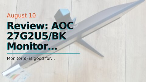 Review: AOC 27G2U5BK Monitor Piatto per PC 68,6 cm (27") 1920 x 1080 Pixel Full HD LED Nero