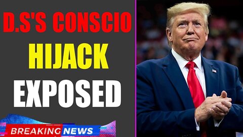 WHITE HAT'S GRAND PLAN: D.S'S CONSCIOUSNESS HIJACK EXPOSED - TRUMP NEWS