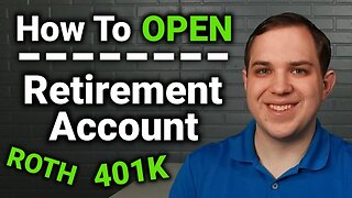 How To Open A Retirement Account Online