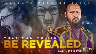 IUIC | SABBATH MORNING CLASS: THAT MAN OF SIN BE REVEALED