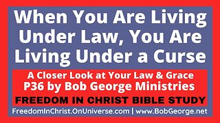 When You Are Living Under Law, You Are Living Under a Curse by BobGeorge.net