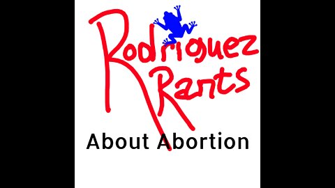 Abortion Rant
