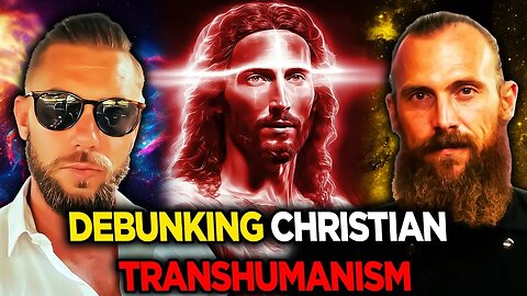 Debunking Christian Transhumanism with Fr. Dcn. Dr. Ananias @esorem