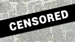 Are we being CENSORED?