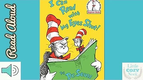 I Can Read With My Eyes Shut! By Dr. Seuss - READ ALOUD Books for children