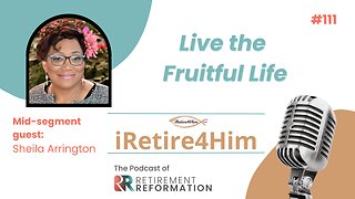 111: Live the Fruitful Life