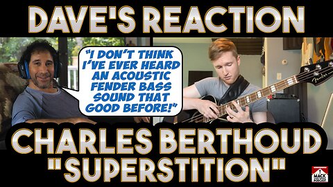 Dave's Reaction: Charles Berthoud — Superstition