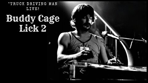 Buddy Cage fast lick #2 Live 1972 "Truck Driving Man"