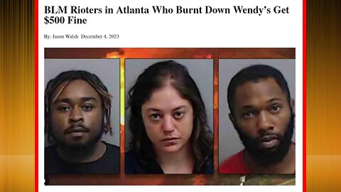 Did BLM Rioters That Burned Down Wendy's get $500 Fine?