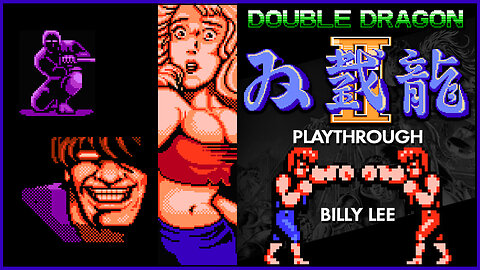 Double Dragon II (NES) Playthrough (Billy Lee)