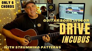 Incubus Drive Guitar Song Lesson Just 6 Chords with Strumming Patterns