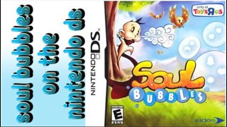 Soul Bubbles on the Nintendo DS.