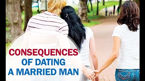 Consequences of dating a Married Man- Wife vs Mistress-Why do men cheat