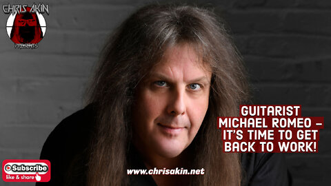 CAP | Guitarist Michael Romeo - "It's Time To Get Back To Work!"