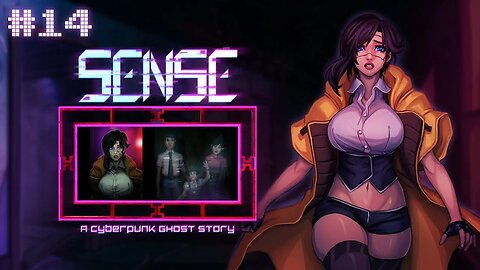 Sense: a Cyberpunk Ghost Story (Suk Yi's Family Freed) Let's Play! #14