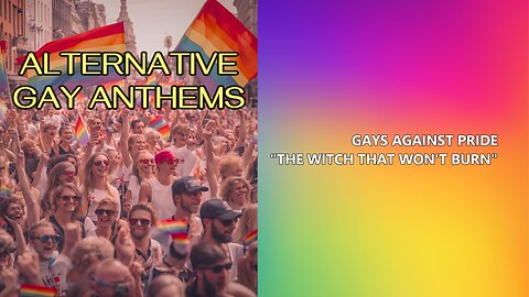 Gays Against Pride - The Witch That Won't Burn (Alternative Gay Anthems)