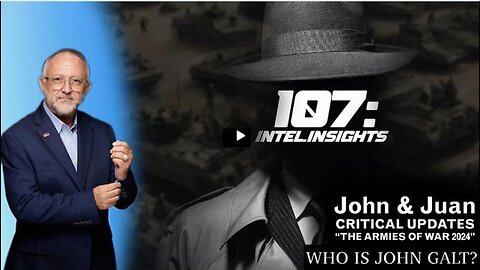JOHN MICHAEL CHAMBERS ARMIES OF WAR 2024 | JOHN AND JUAN – 107 INTEL INSIGHTS. TY JGANON, SGANON