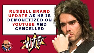 UPDATE: The Cancellation of Russell Brand after "Allegations" Continue as He Loses Monetization!