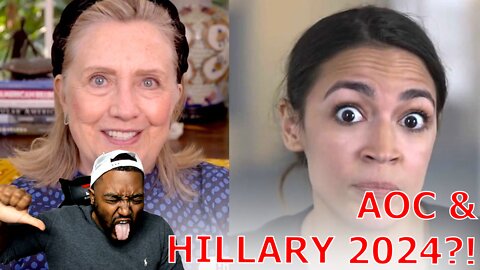 Democrats Floating Hillary Clinton And AOC Ticket For President In 2024