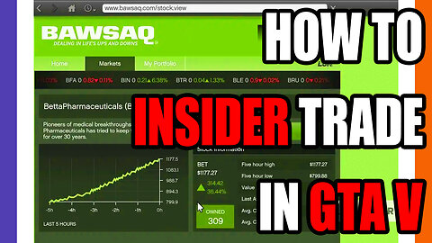 GTA V Game Play Insider Trading In Grand Theft Auto 5 (Stock Market Manipulation And Save Scumming)