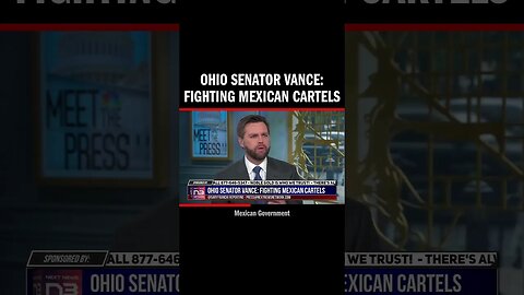 Ohio Senator Vance: Fighting Mexican Cartels