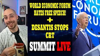 WEF Is Against Free Speech, DeSantis Stops CRT In Schools, And more Crowder News - Summit Live!