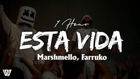 Esta Vida Marshmello, Farruko (Official Video)