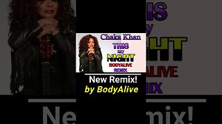 #shorts Chaka Khan -This is My Night (BodyAlive Remix)