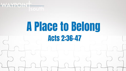 Community: A Place to Belong