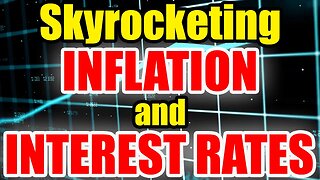 Brace Yourself: Inflation and Interest Rates Jumping - Here's What Happens Next!