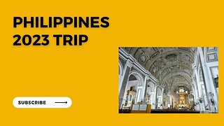 St Agustin Manila Church - Philippines Trip 2023