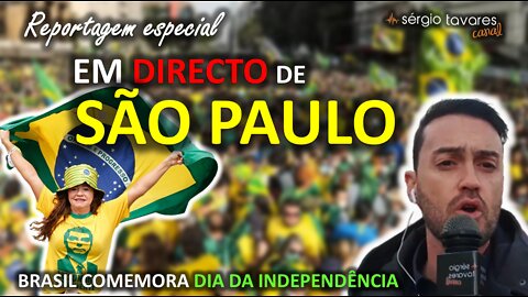 🎥|Reportagem - Em directo de São Paulo - Comemorações do 7 setembro