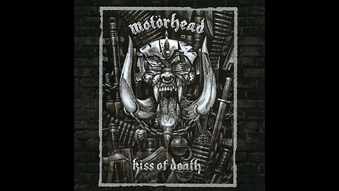 motorhead kissed by death