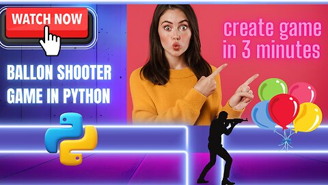 Create ballon shooter game in python in 3 minutes