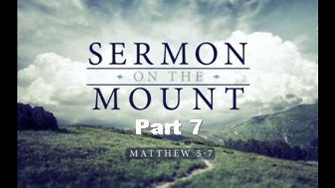 THE SERMON ON THE MOUNT, Part 7: "Blessed Are the Peacemakers" Matthew 5:9