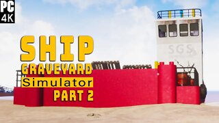 LOOK AT ALL THE NEW TOOLS! | Ship Graveyard Simulator Part 2