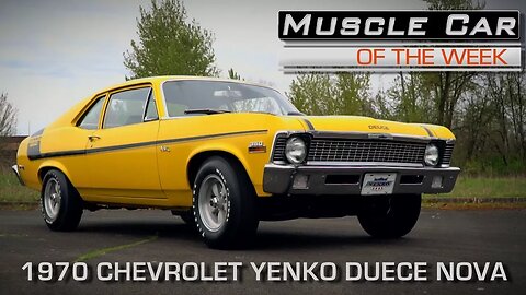 1970 Chevy Yenko Duece Nova: Muscle Car Of The Week Video Episode #204