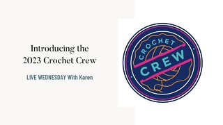 LIVE Wednesday - Introducing the Crochet Crew