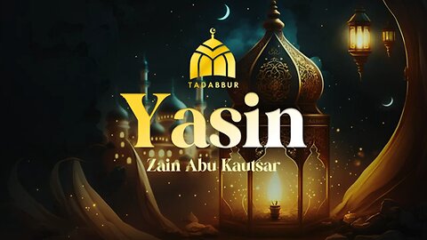 Surah Yasin - Zain Abu Kautsar I Murrotal Quran Merdu