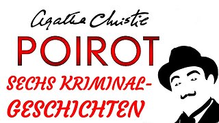 KRIMI Hörbuch - Agatha Christie - POIROT - SECHS KRIMINALGESCHICHTEN (2017) - TEASER