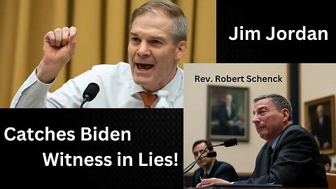 Jim Jordan Reveals Biden Witness Lies