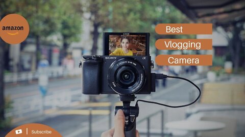 Top 10 Best Vlogging Camera
