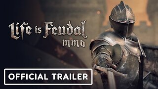 Life Is Feudal: MMO - Official Steam Trailer