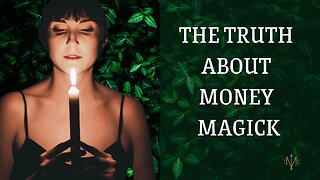 The Truth About Money Magick