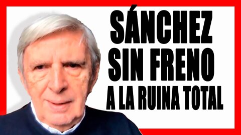 Sánchez nos lleva sin freno a la ruina total I Demos Economía