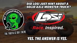 👽 Did Losi Just Announce They Are Building A Solid Axle Monster Truck? No...but close! 👽